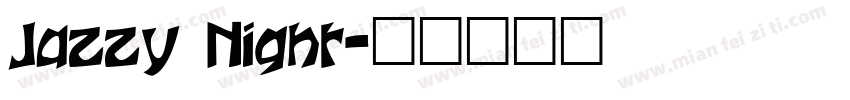 Jazzy Night字体转换